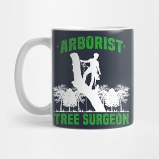 Arborist Tree Surgeon climber groundskeepers gift idea present Mug